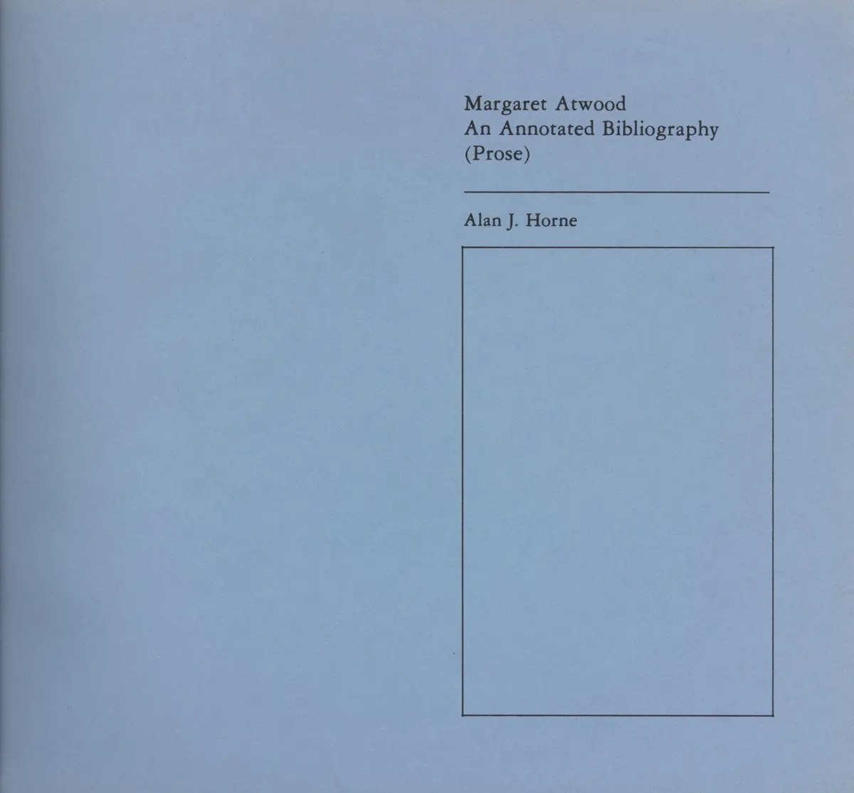 Annotated Bibliography Of Margaret Atwood (Prose) 1