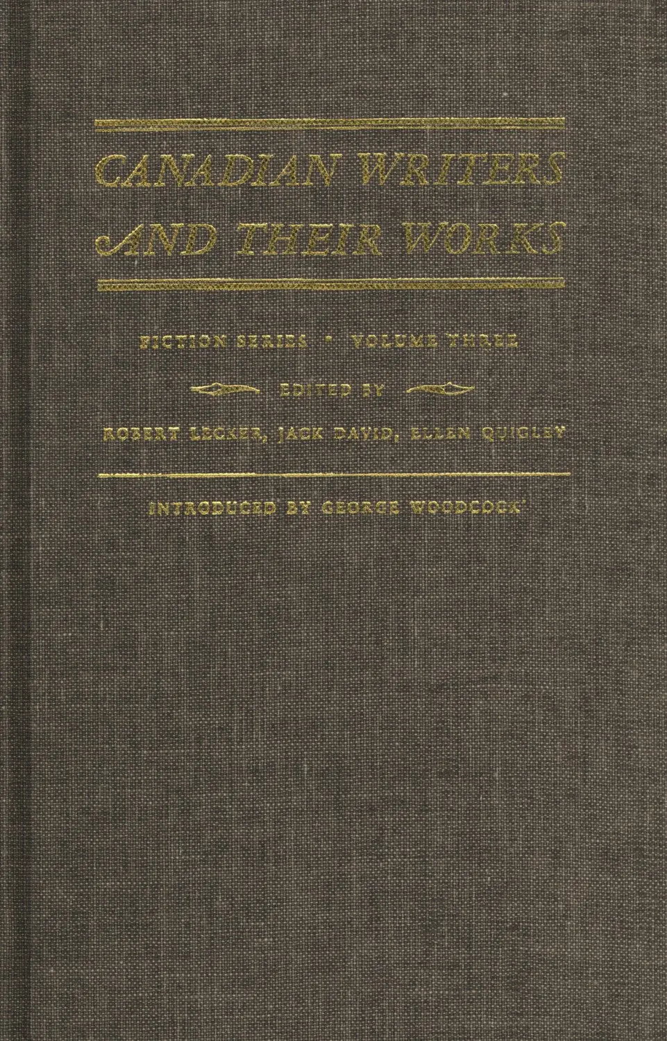 Canadian Writers And Their Works - Fiction: Sara Jeannette Duncan, Stephen Leacock, Robert Stead, And Ralph Connor 1
