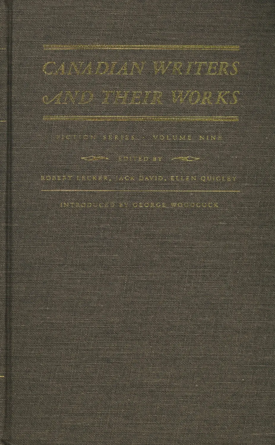 Canadian Writers And Their Works - Fiction: Margaret Atwood, Rudy Wiebe, Marian Engel, Margaret Laurence, And Matt Cohen 1
