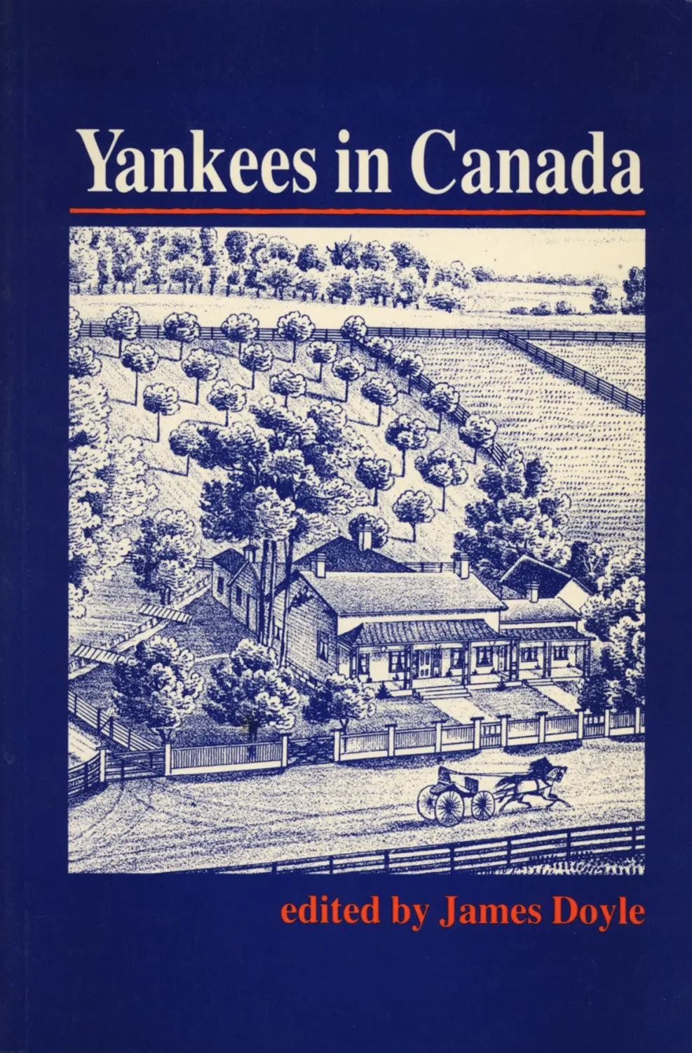 Yankees In Canada: A Collection Of Nineteenth-Century Travel Narratives 1