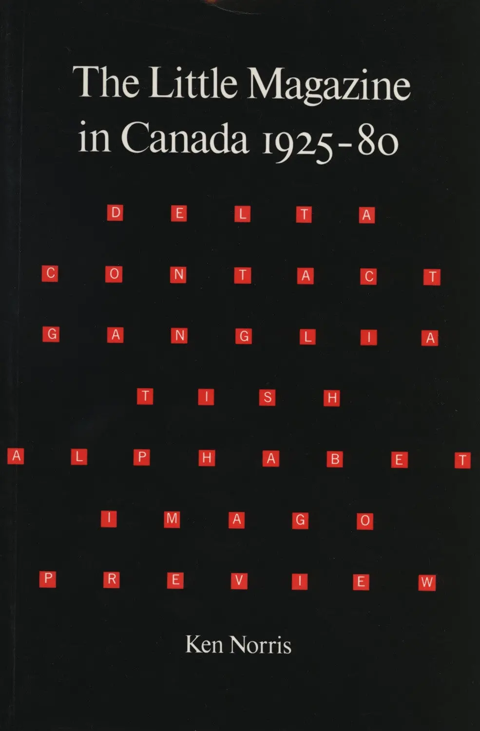 Little Magazine In Canada 1925-1980 1
