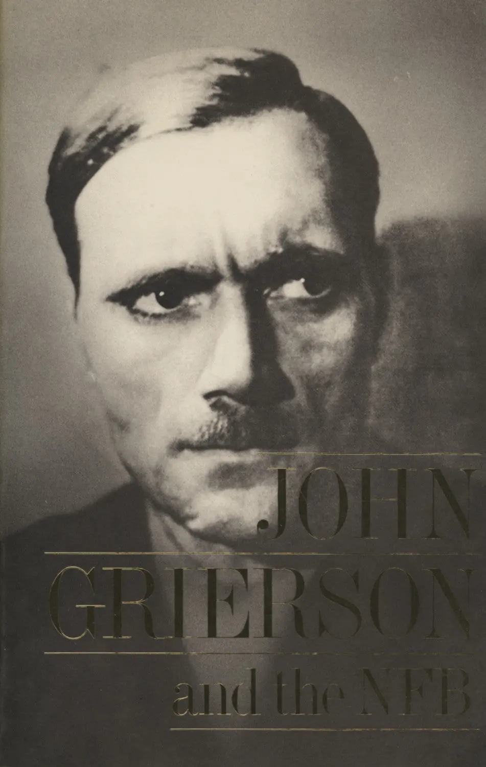 John Grierson And The Nfb 1