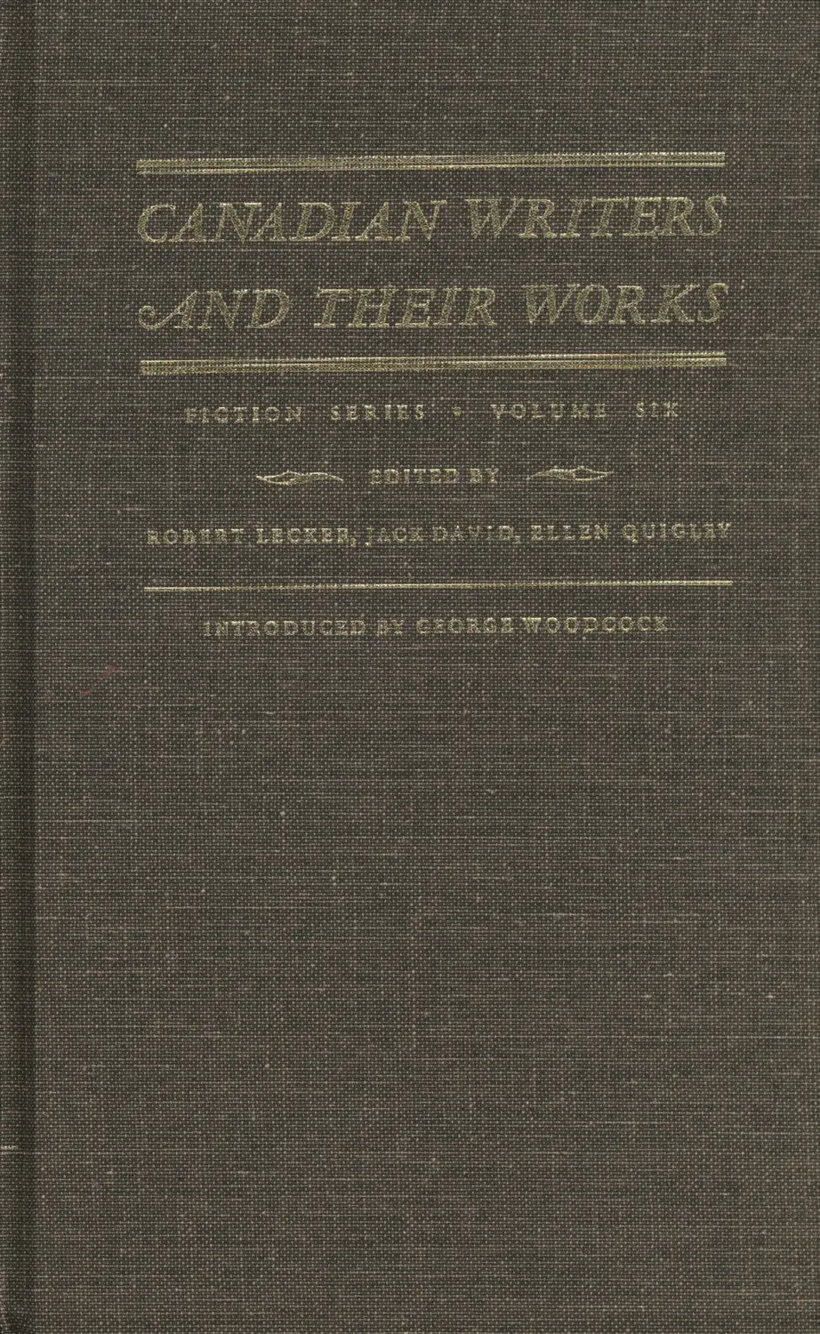 Canadian Writers And Their Works - Fiction: Adele Wiseman, Hugh Garner, Ethel Wilson, Robertson Davies, And Mordecai Richler 1