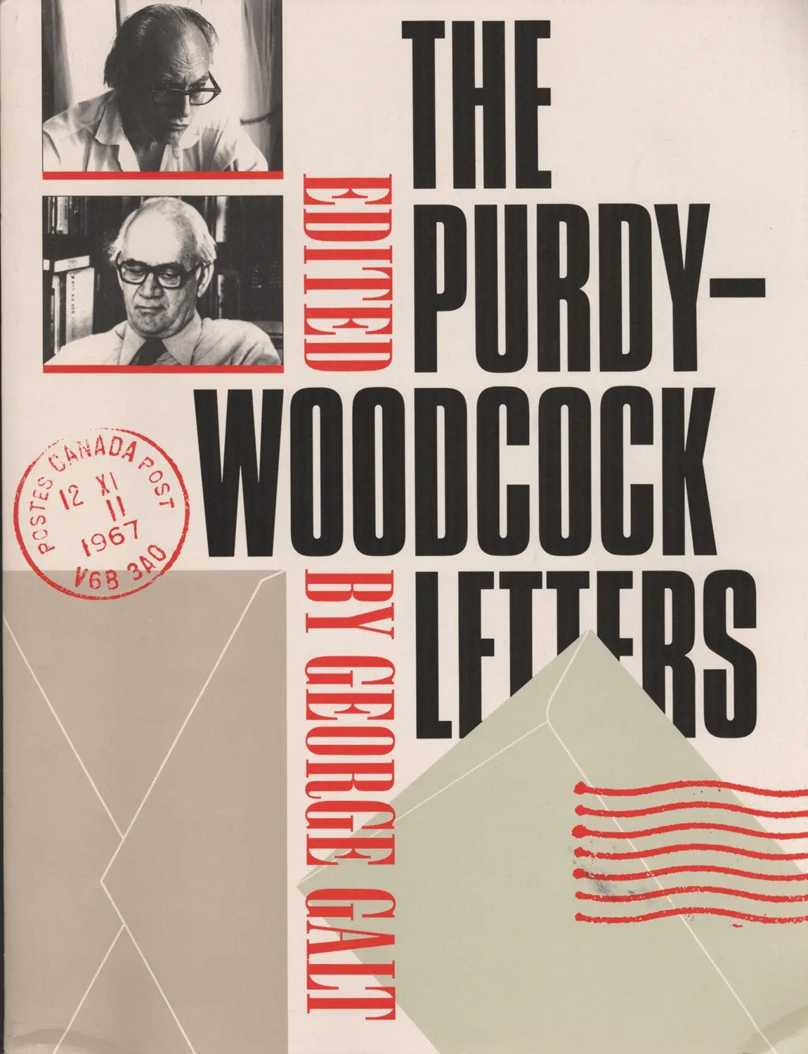 The Purdy Woodcock Letters: Selected Correspondence, 1964-1984 1
