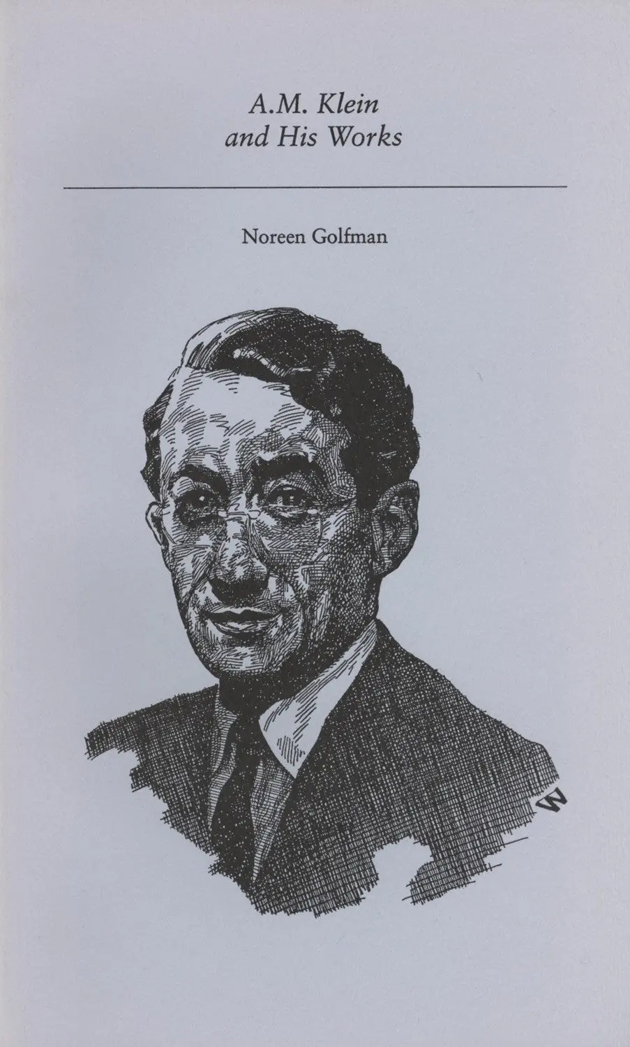 A.M. Klein And His Works 1