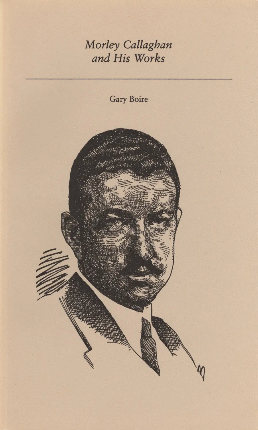 Morley Callaghan And His Works 1