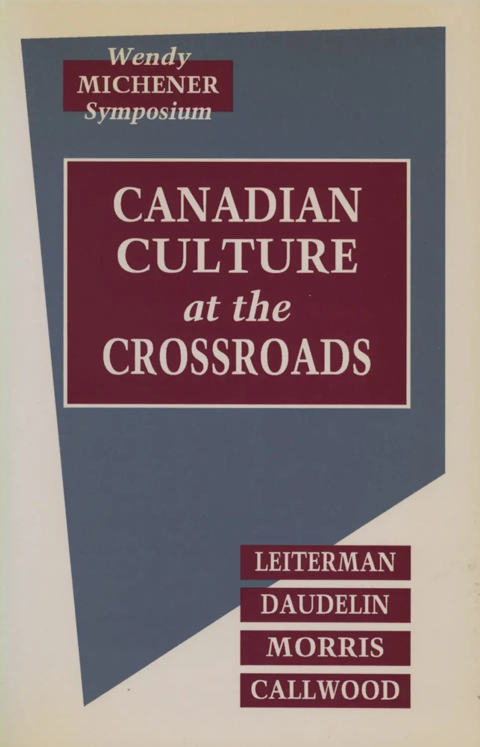Canadian Culture At The Crossroads: Film, Television And The Medias In The 1960S 1