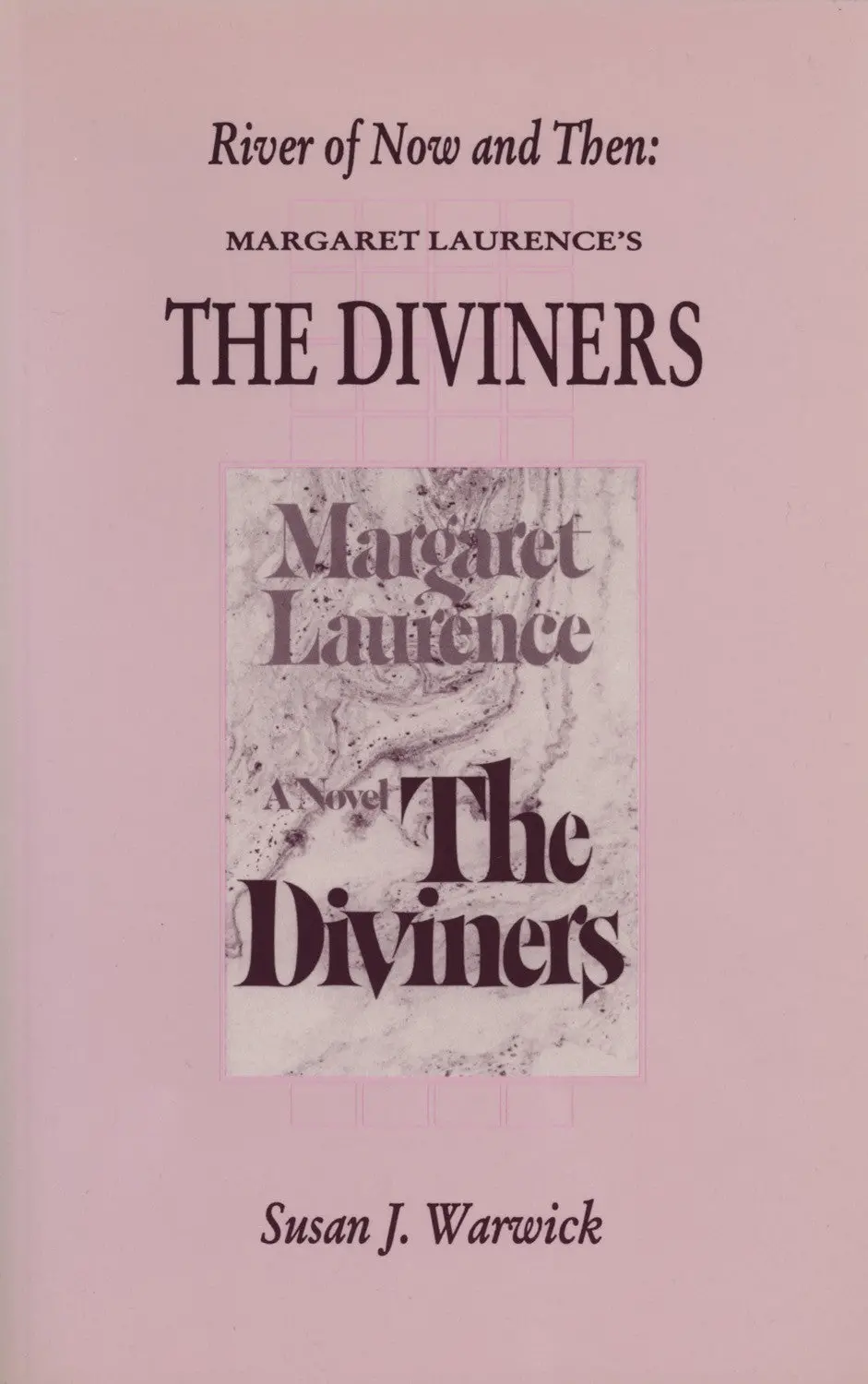 River Of Now And Then: Margaret Laurence's The Diviners 1