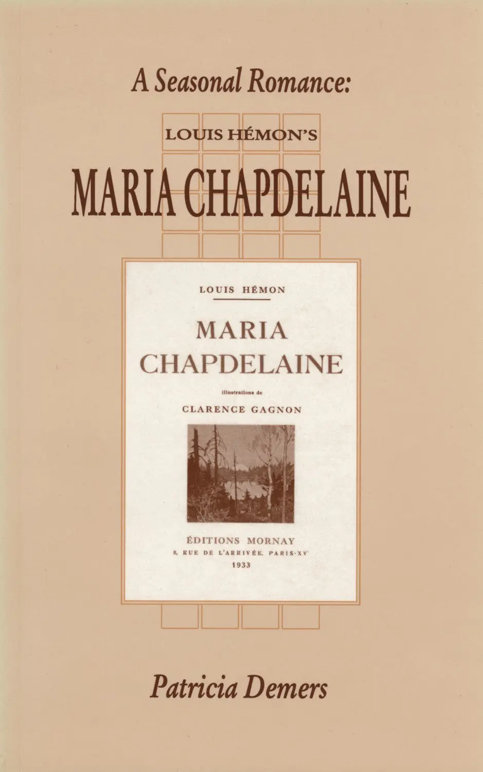 A Seasonal Romance: Louis Hémon's Maria Chapdelaine 1