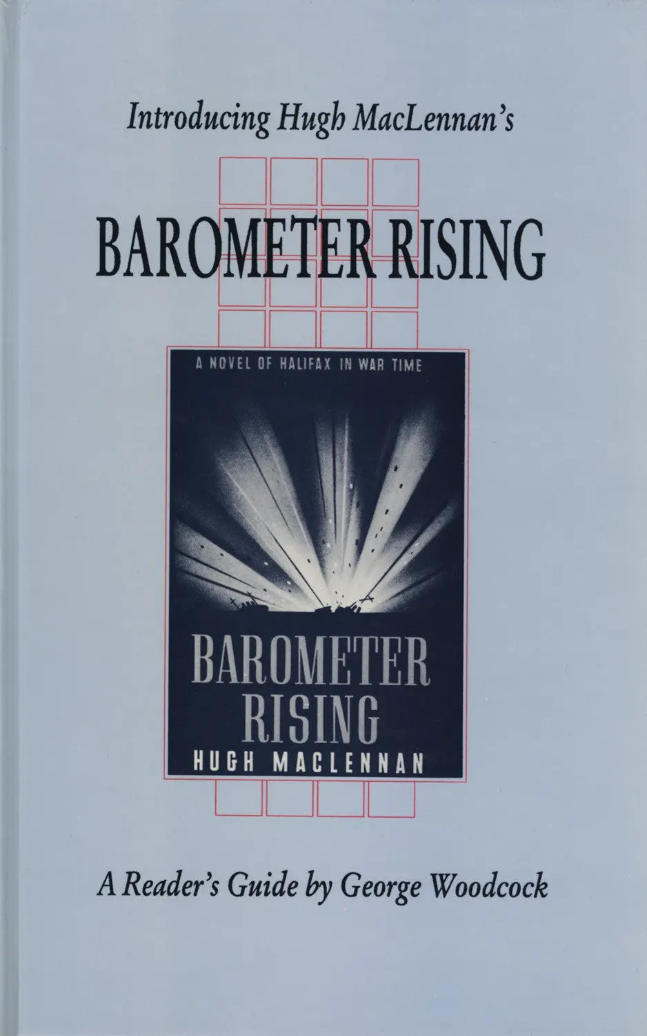 Introducing Hugh Maclennan's Barometer Rising 1