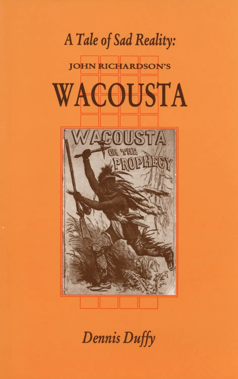 A Tale Of Sad Reality: John Richardson's Wacousta 1