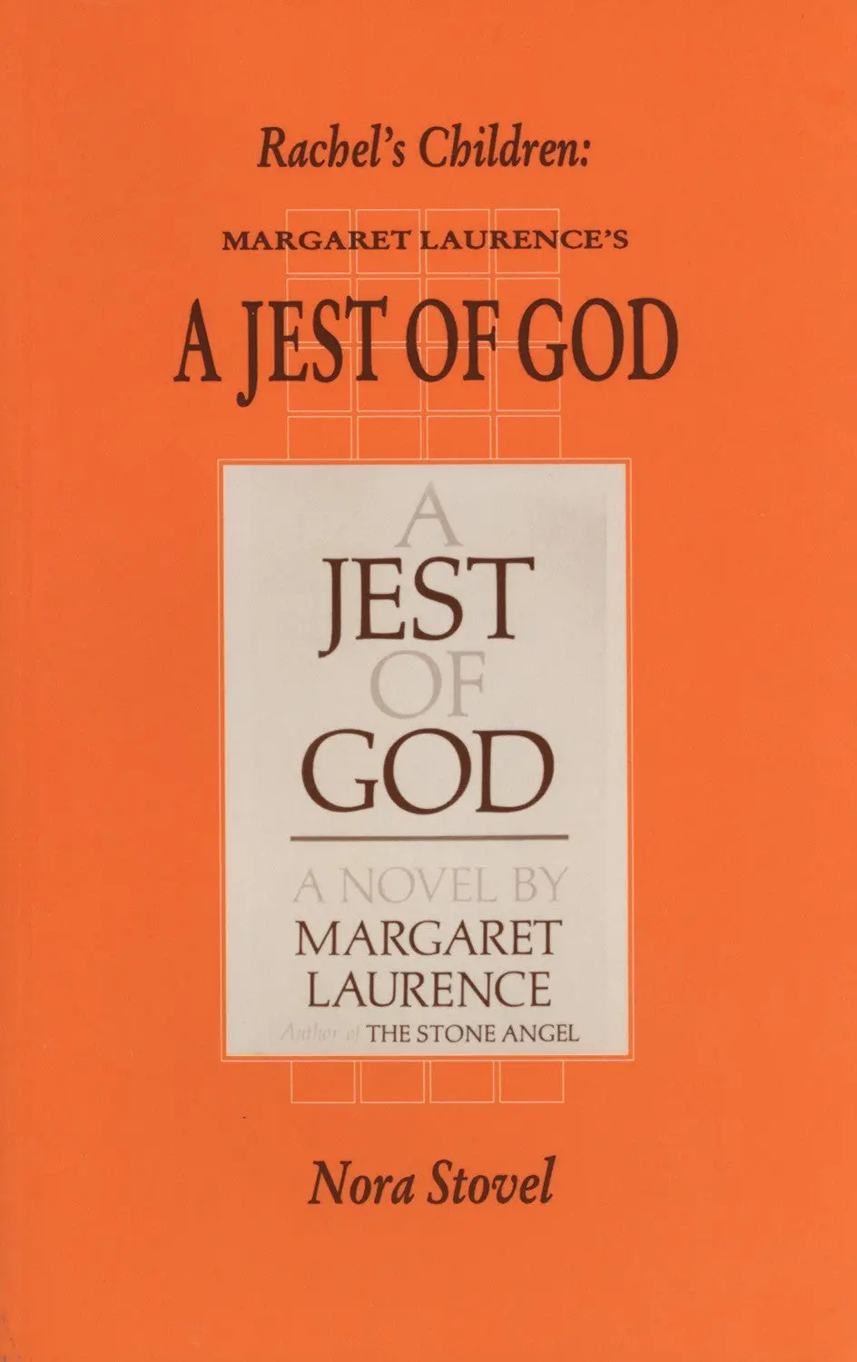 Rachel's Children: Margaret Laurence's A Jest Of God 1