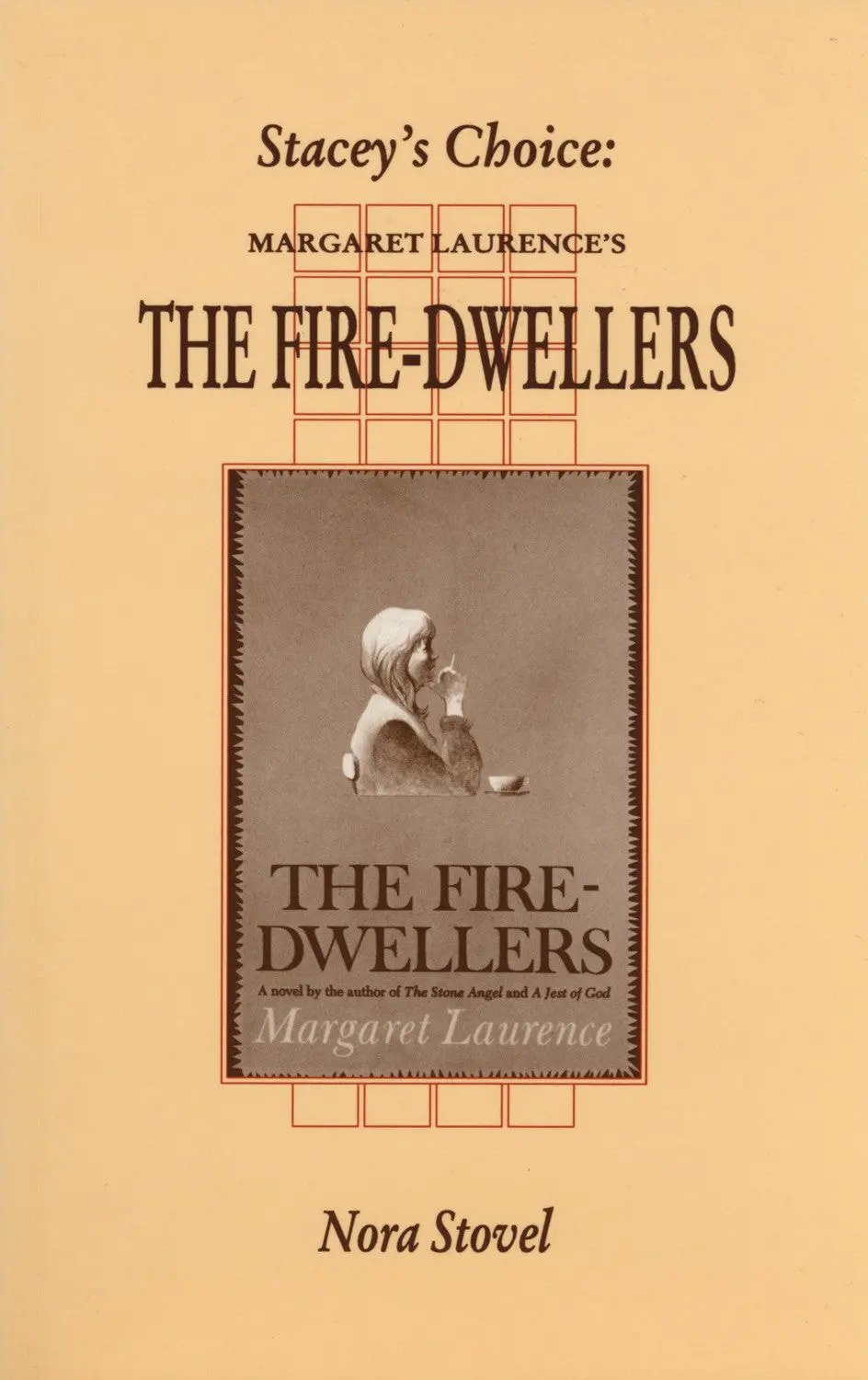 Stacey's Choice: Margaret Laurence's The Fire-Dwellers 1