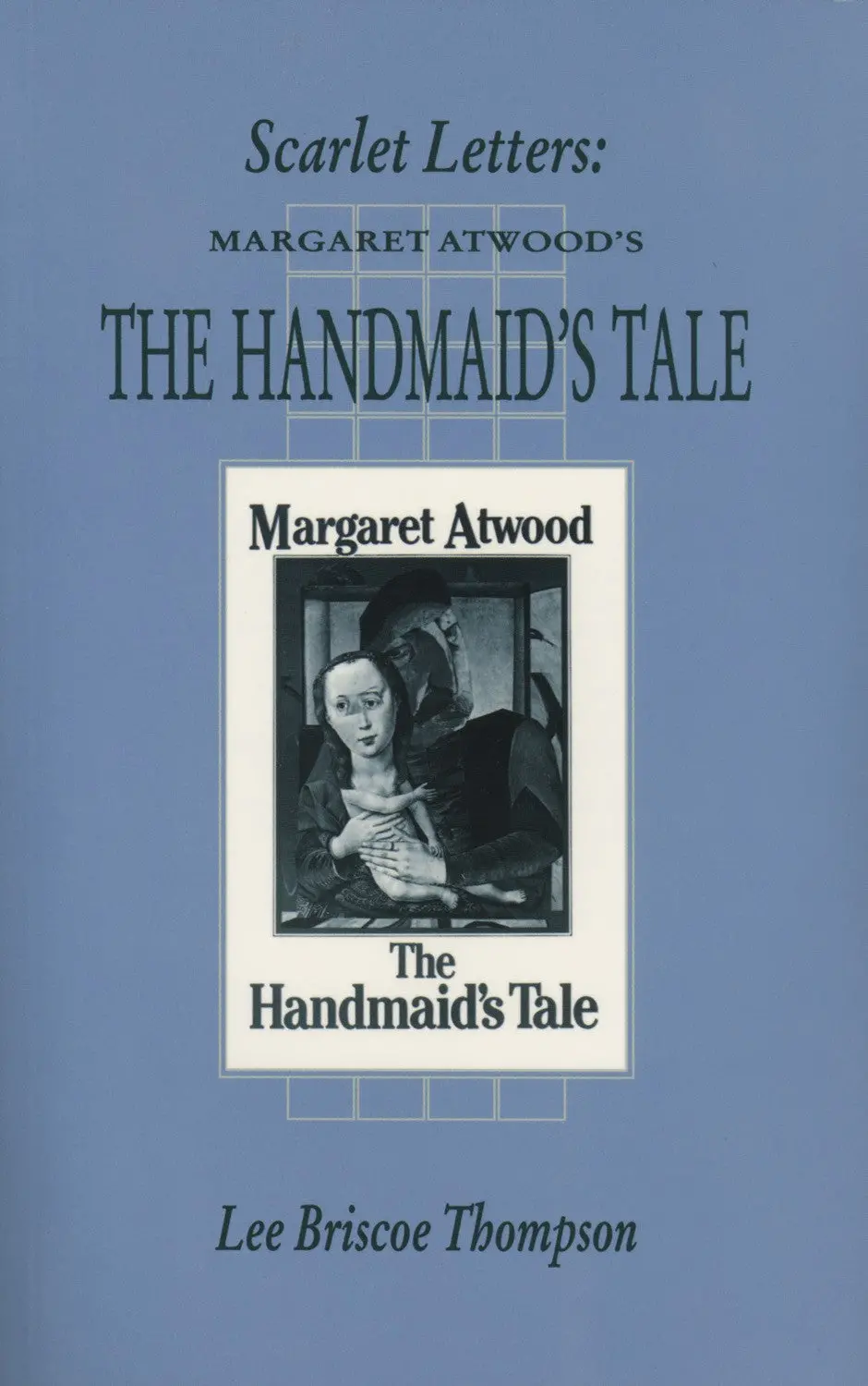 Scarlet Letters: Margaret Atwood’S Handmaid’S Tale 1