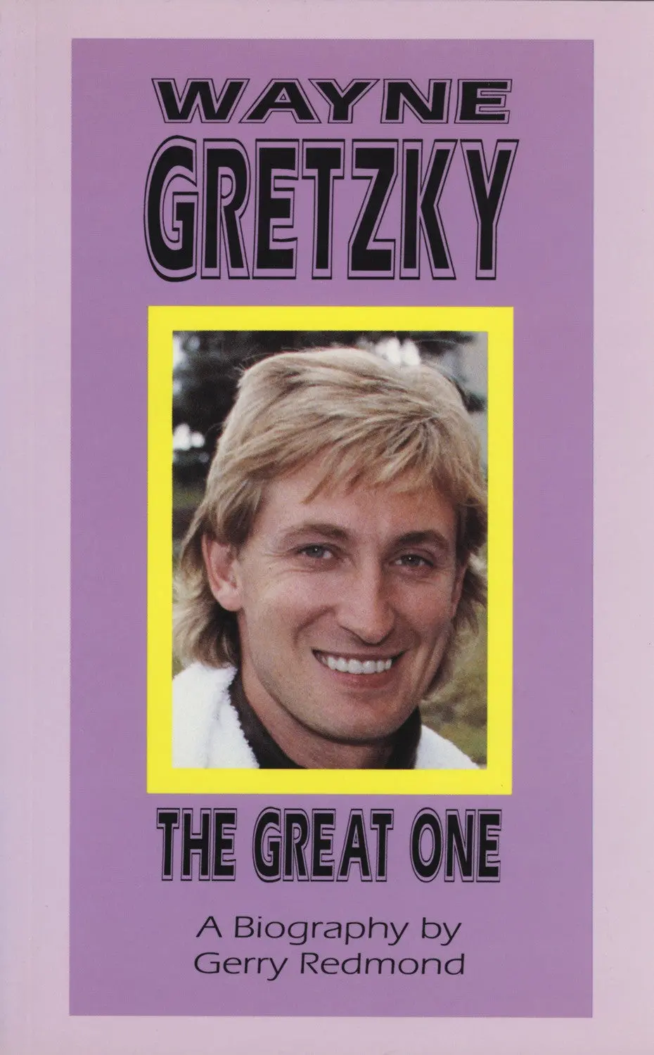 Wayne Gretzky: The Great One 1