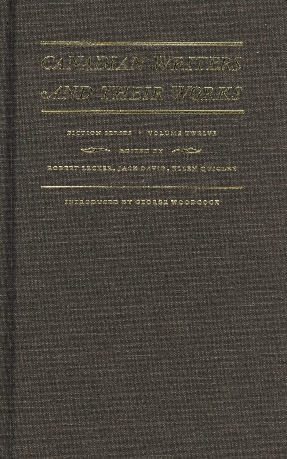 Canadian Writers And Their Works - Fiction: Sandra Birdsell, Timothy Findley, W.P. Kinsella, And David Adams Richards 1