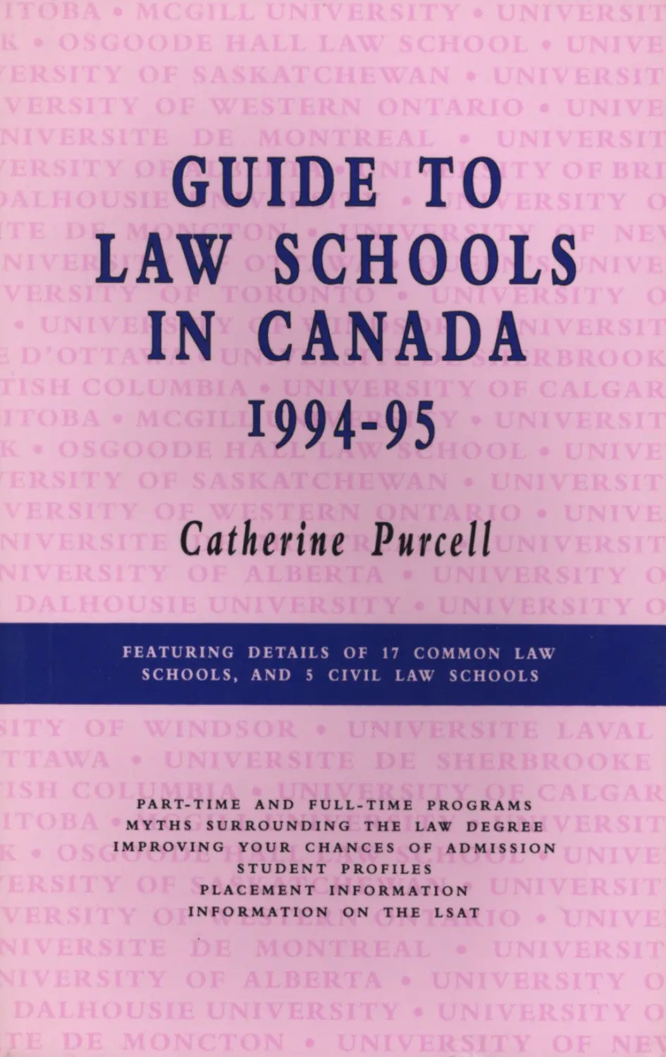 Guide To Law Schools In Canada, 1996–1998 1
