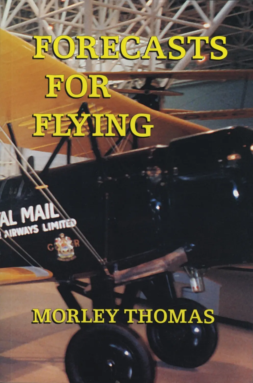 Forecasts For Flying: Meteorology In Canada 1918-1939 1