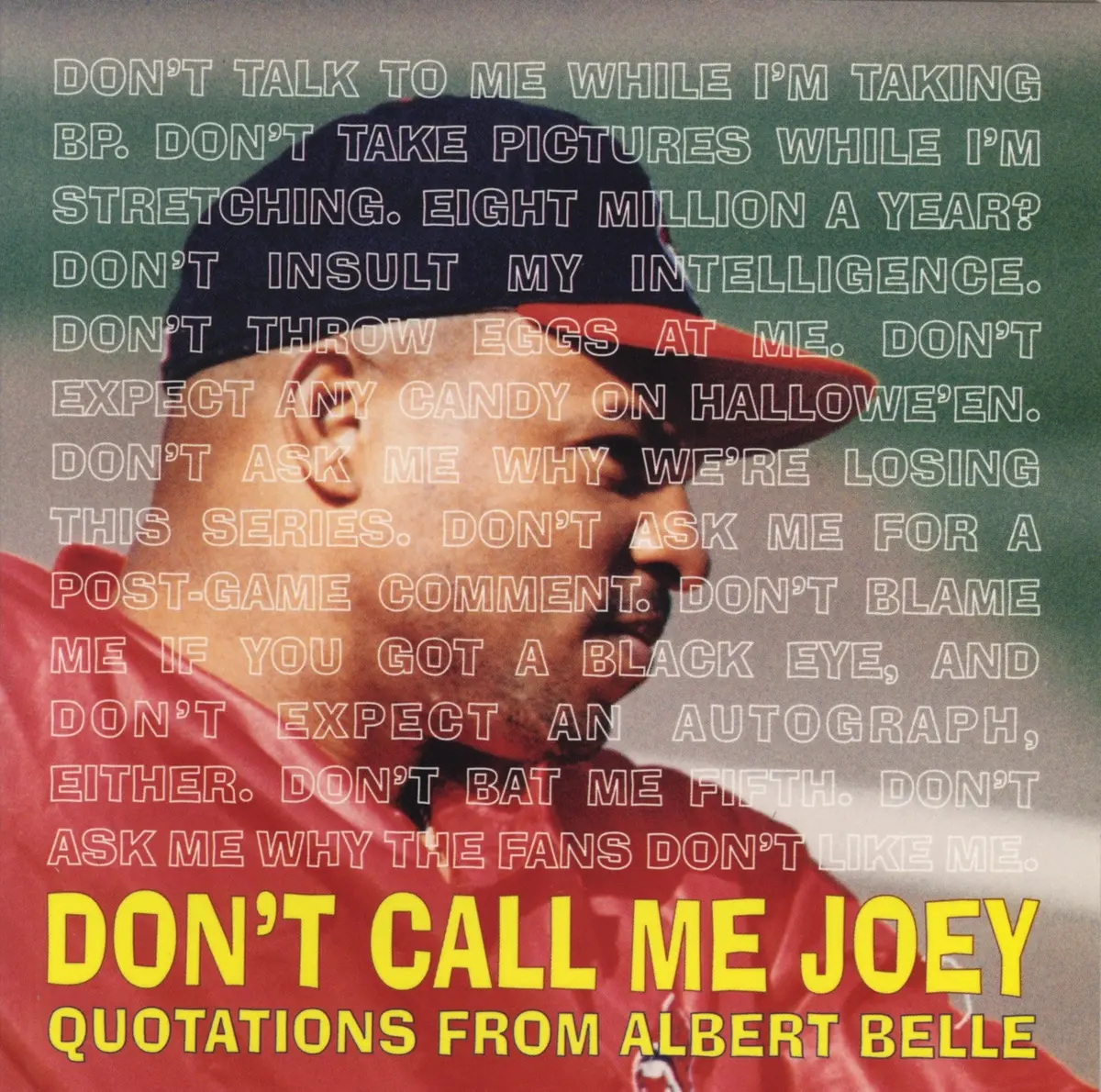 Don't Call Me Joey: The Wit And Wisdom Of Albert "Joey" Belle 1