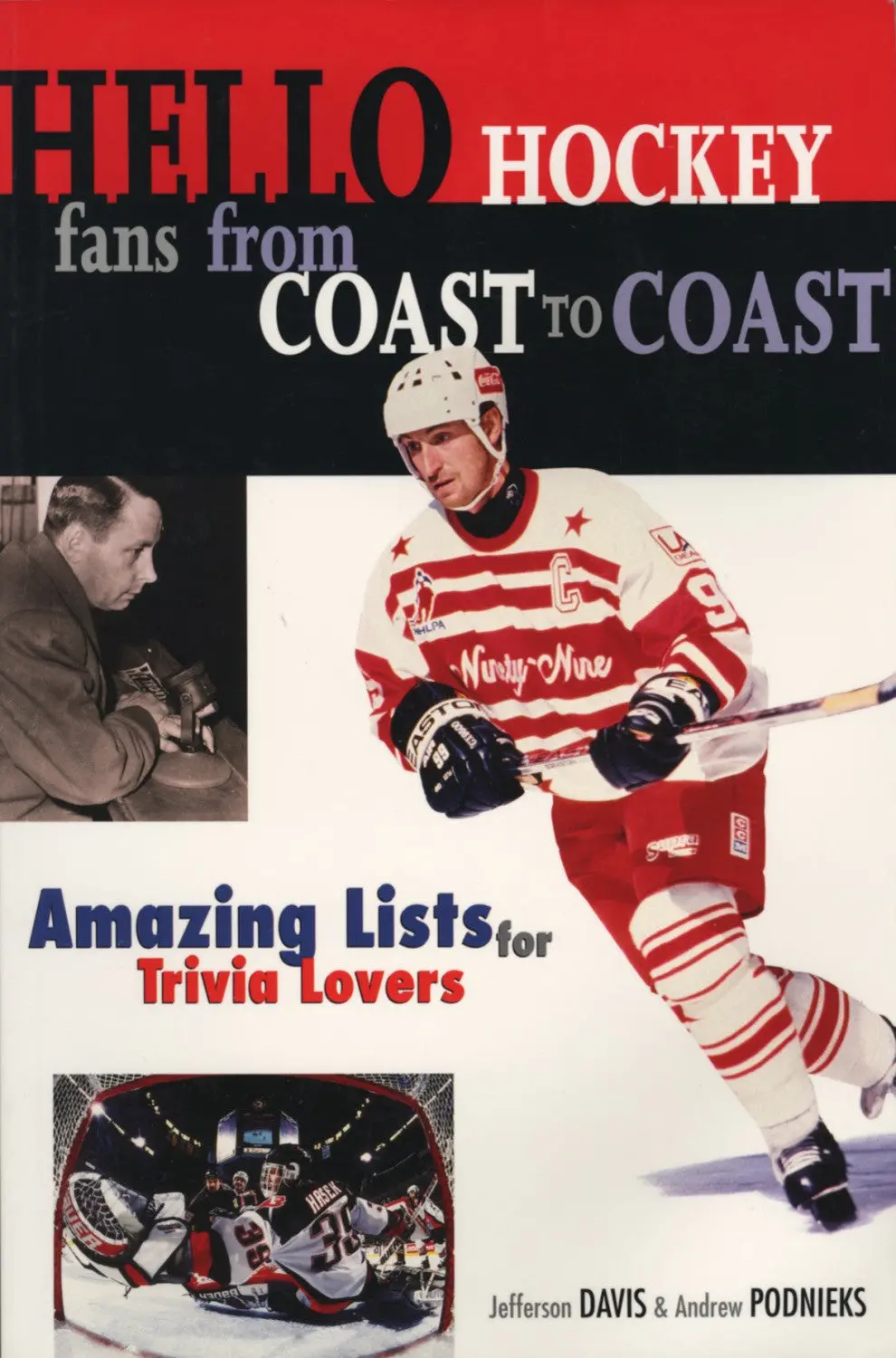 Hello Hockey Fans From Coast To Coast: Amazing List For Trivia Lovers 1