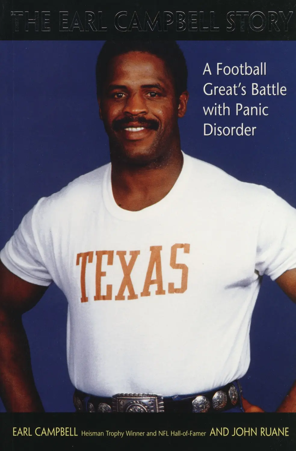 Earl Campbell Story: A Football Great's Battle With Panic Disorder 1