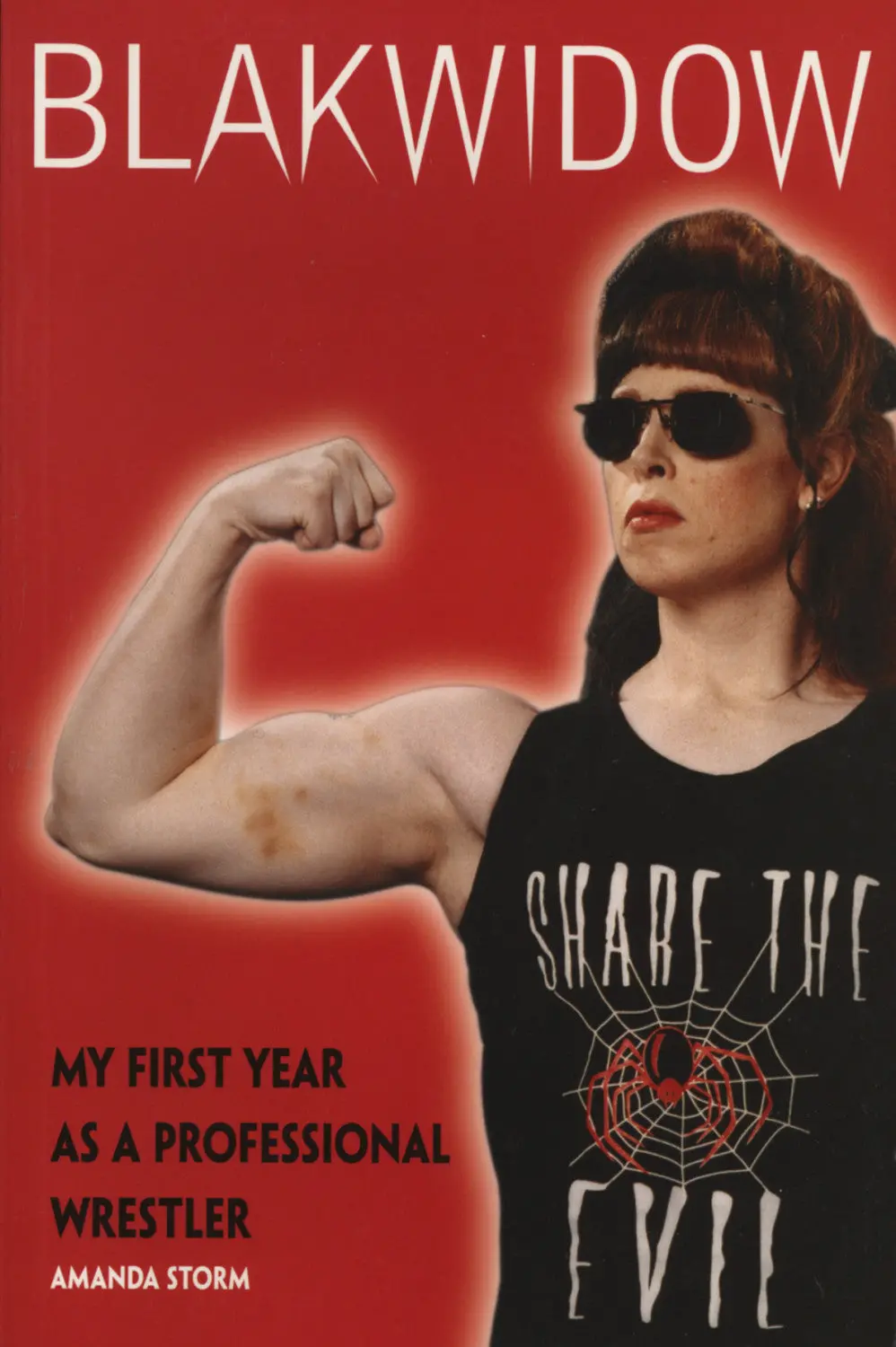 Blakwidow: My First Year As A Professional Wrestler 1