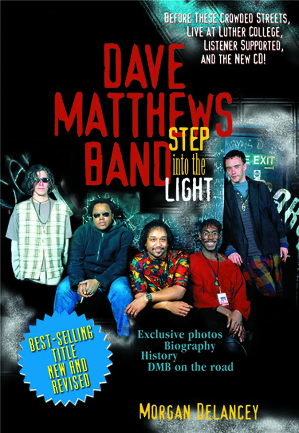 Dave Matthews Band: Step Into The Light 1