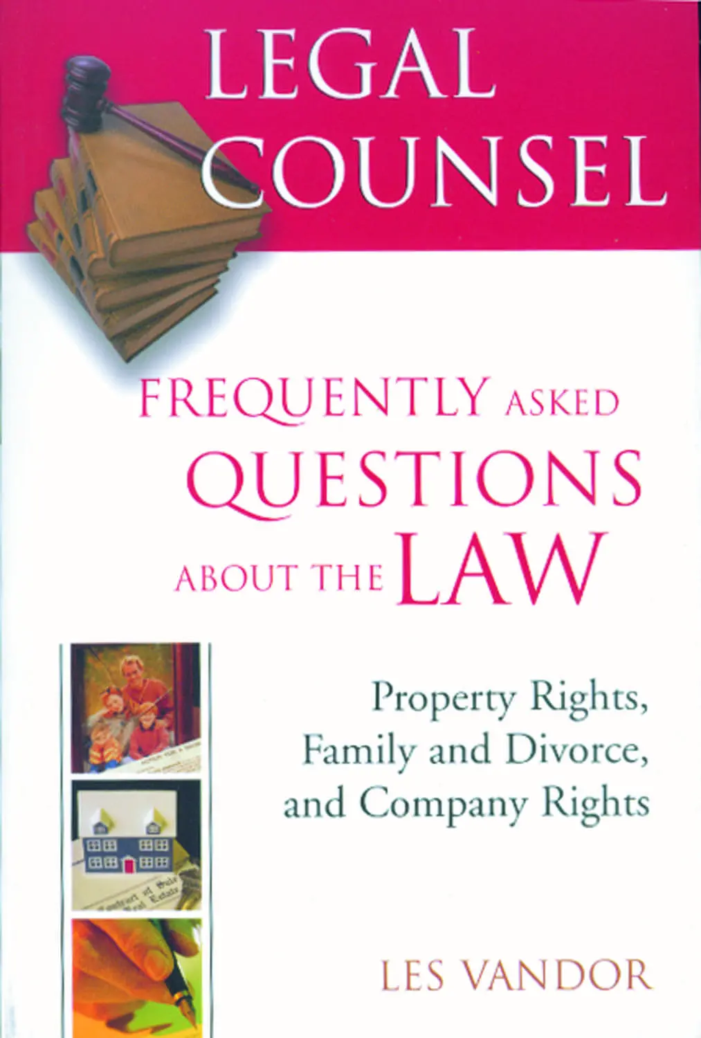 Legal Counsel, Book Two: Property Rights, Family And Divorce, And Company Rights 1