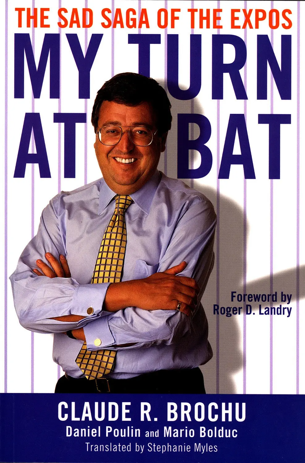 My Turn At Bat: The Sad Saga Of The Montreal Expos 1