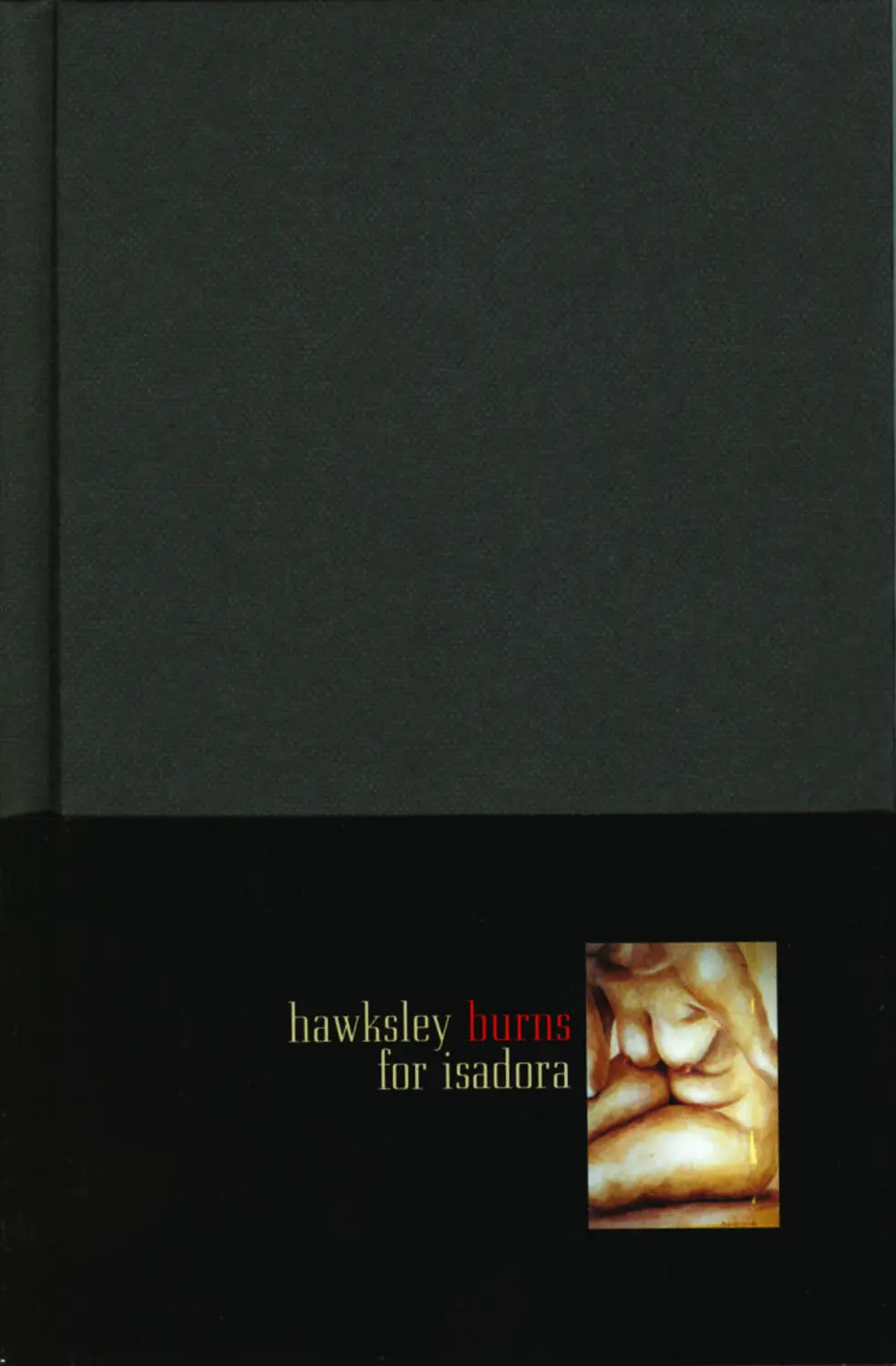 Hawksley Burns For Isadora 1