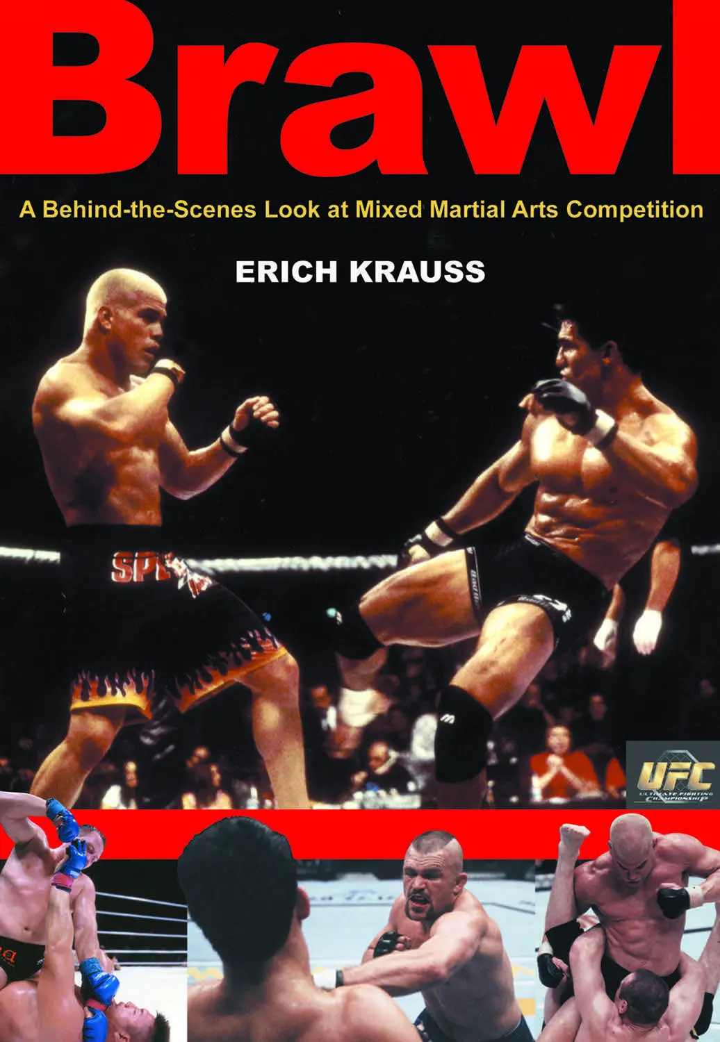 Brawl: A Behind-The-Scenes Look At Mixed Martial Arts Competition 1