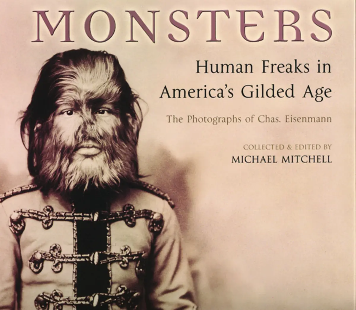 Monsters: Human Freaks In America’S Gilded Age 1