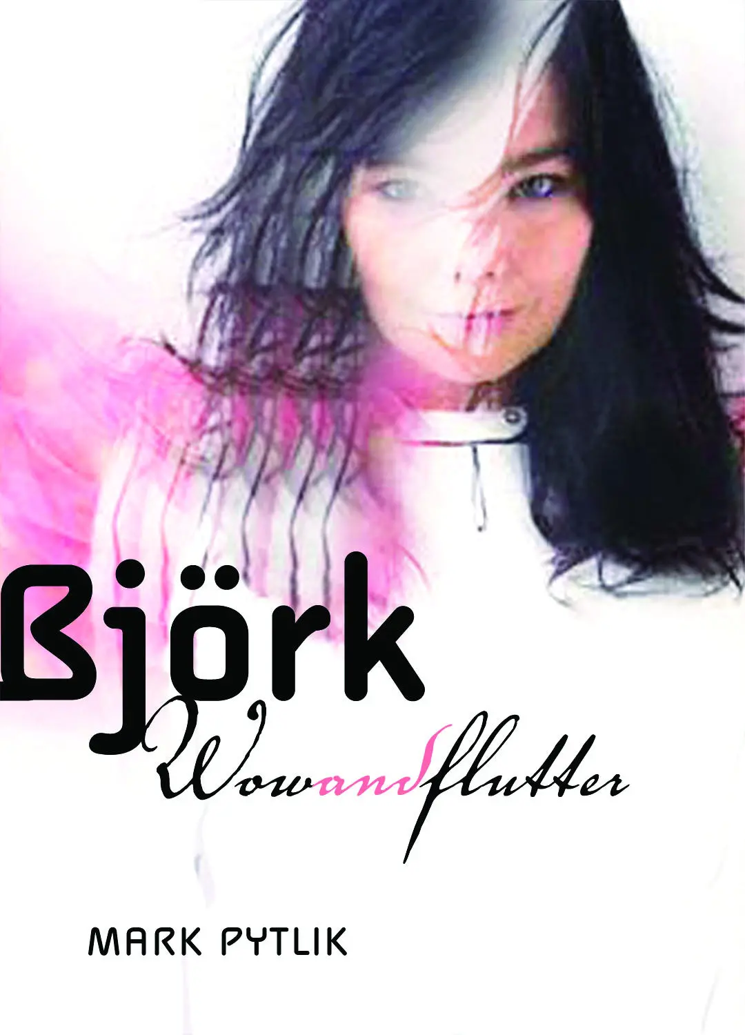 Björk: Wow And Flutter 1