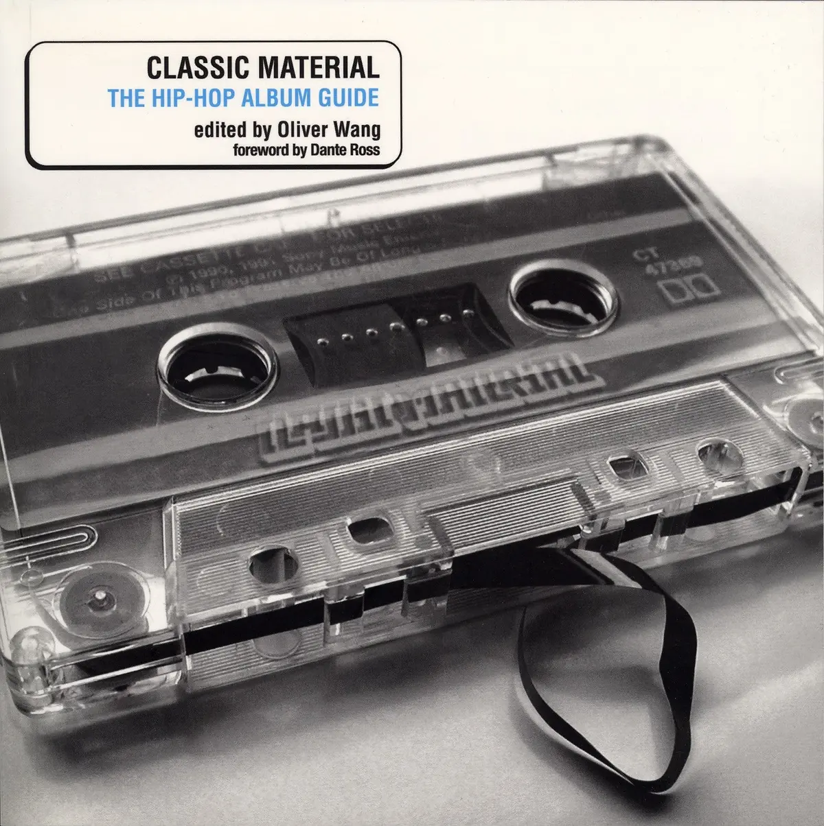 Classic Material: The Hip-Hop Album Guide 1