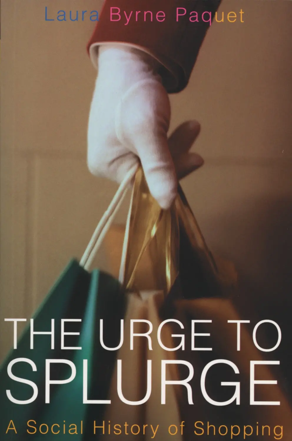 The Urge To Splurge: A Social History Of Shopping 1