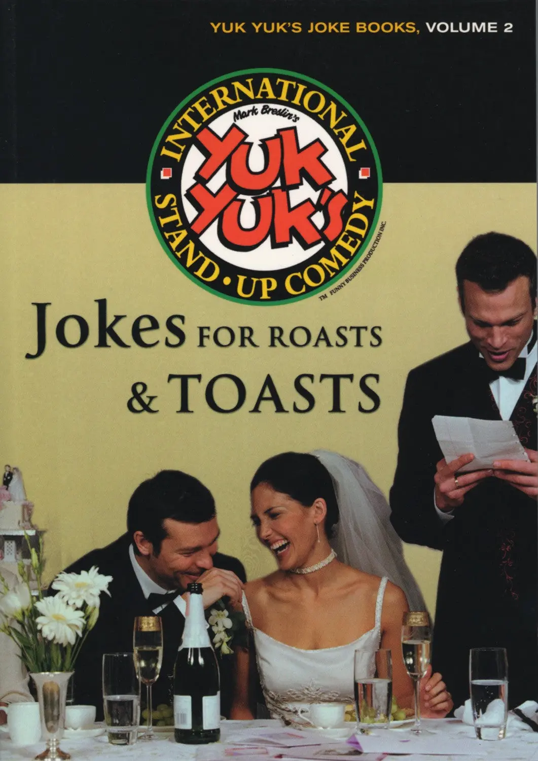 Jokes For Roasts And Toasts: Yuk Yuk's Joke Books, Volume Ii 1
