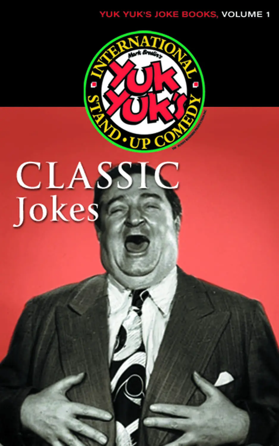 Classic Jokes: Yuk Yuk's Joke Books, Volume I 1