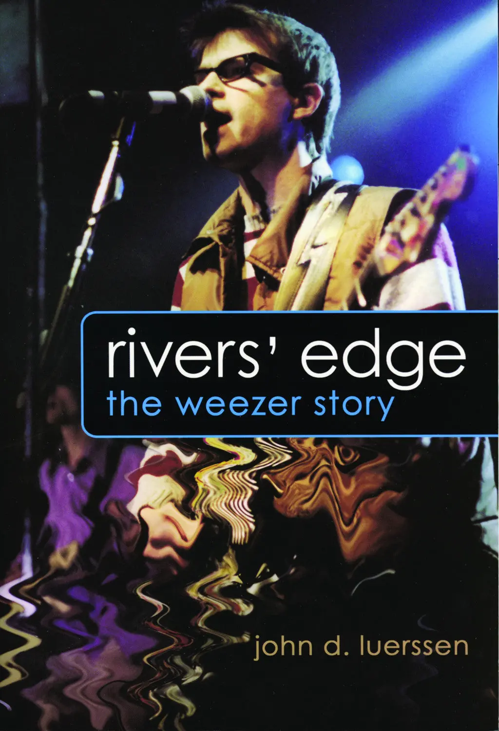 Rivers' Edge: The Weezer Story 1
