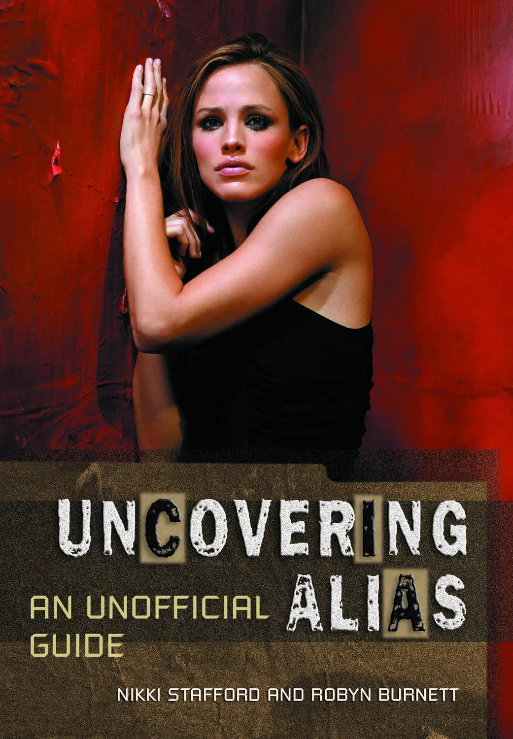 Uncovering Alias: An Unofficial Guide 1