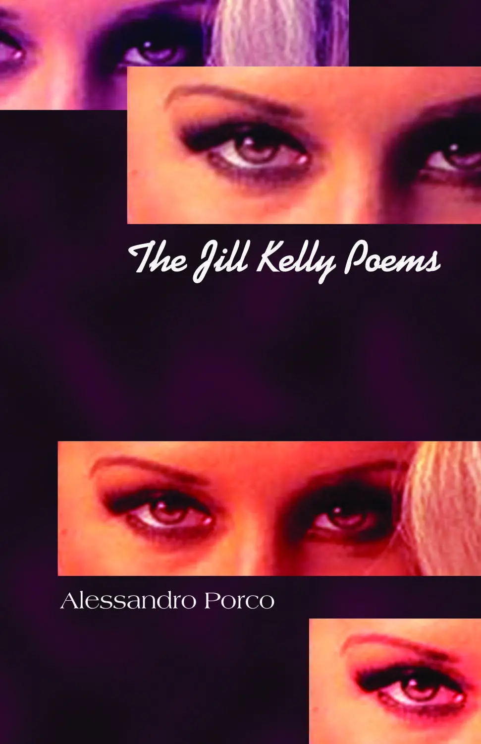 The Jill Kelly Poems 1