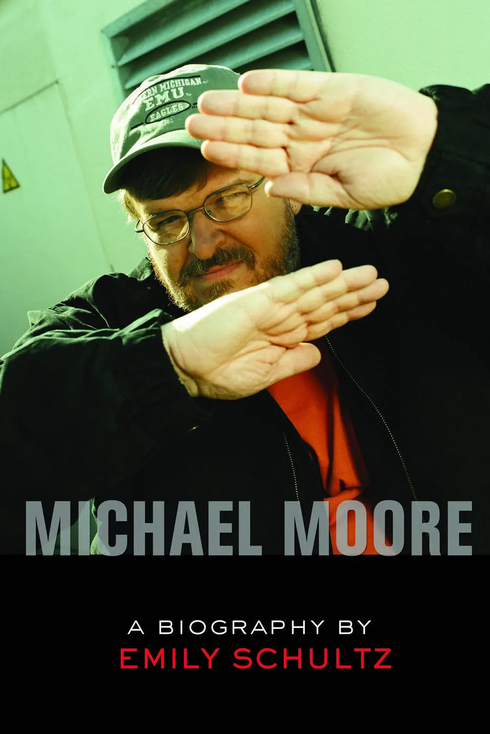 Michael Moore: A Biography 1