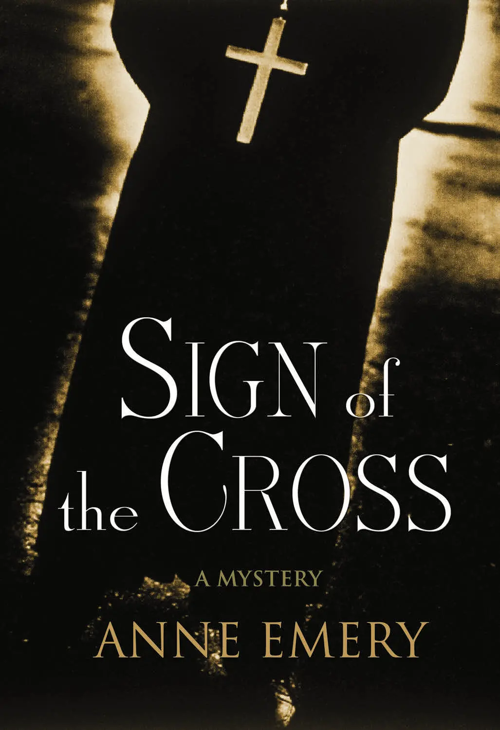 Sign Of The Cross: A Mystery 1