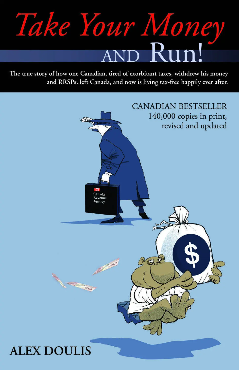 Take Your Money And Run!: Revised Edition 1