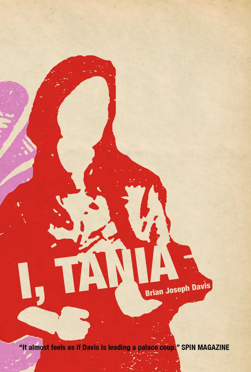 I, Tania: A Novel 1