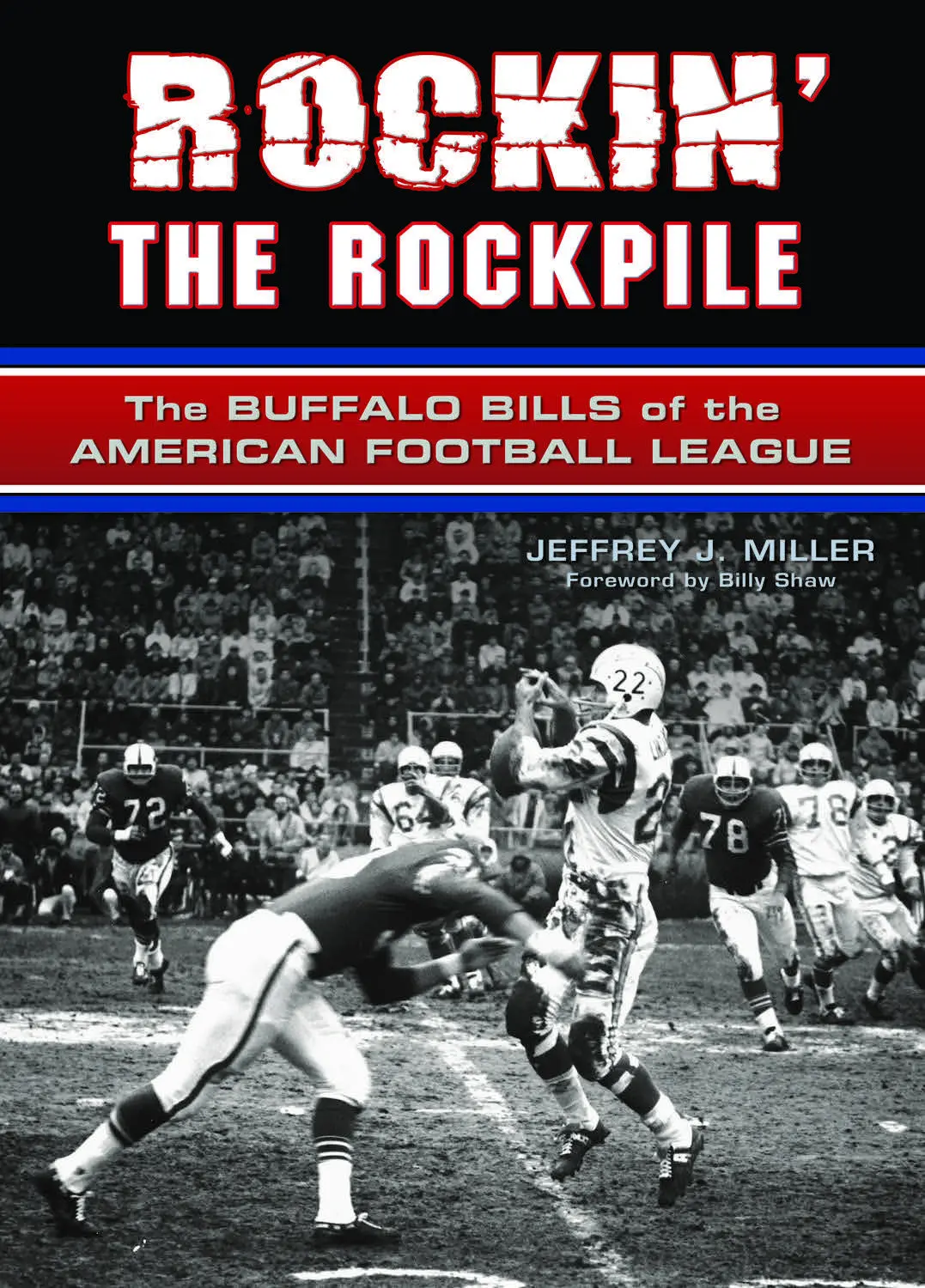 Rockin’ The Rockpile: The Buffalo Bills Of The American Football League 1
