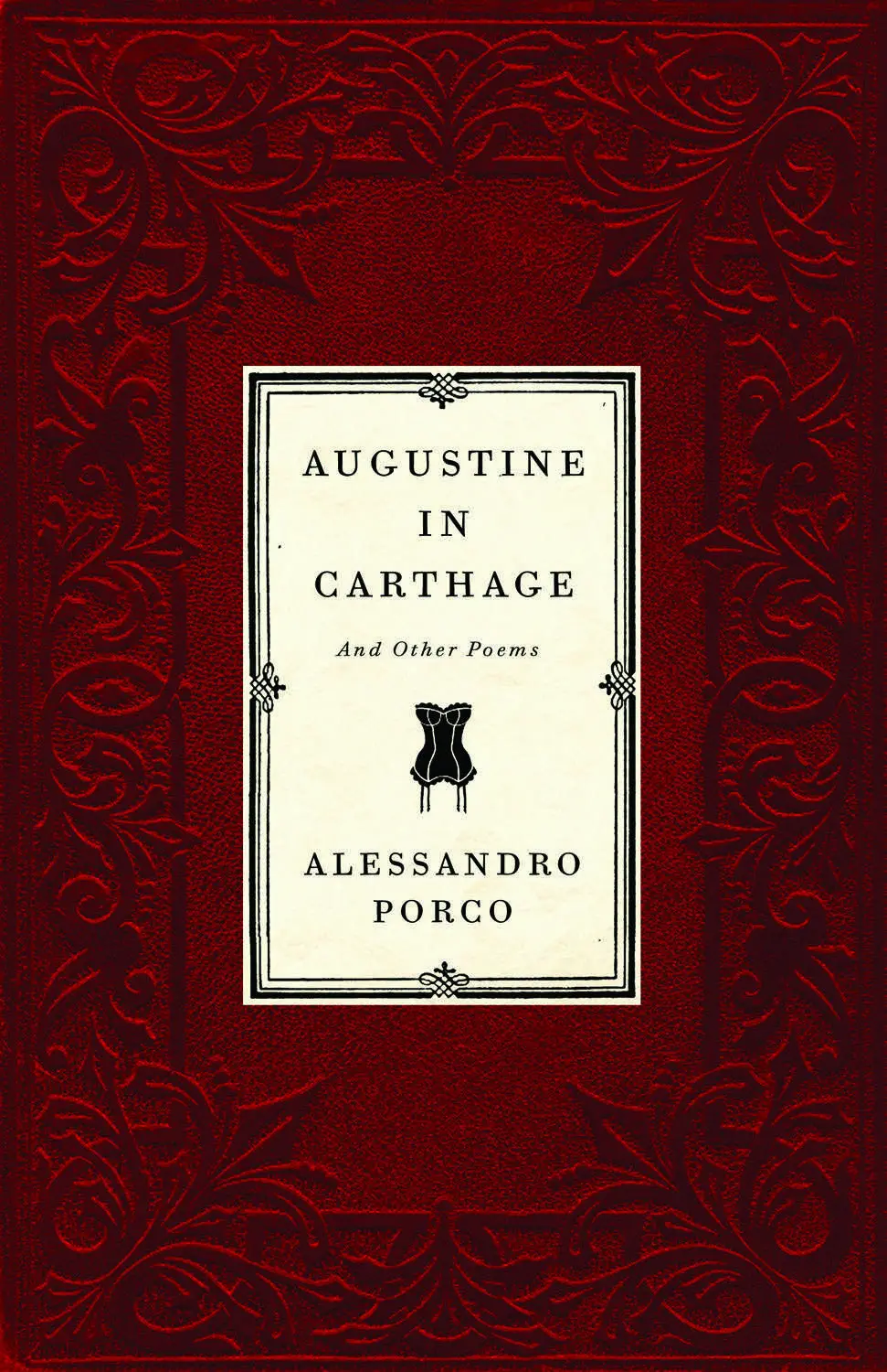 Augustine In Carthage, And Other Poems 1