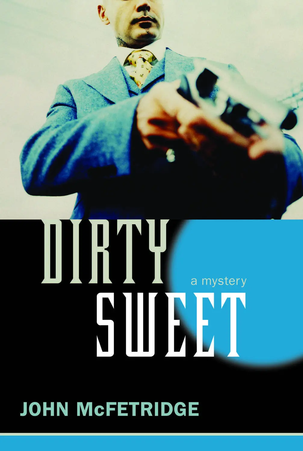 Dirty Sweet: A Mystery 2