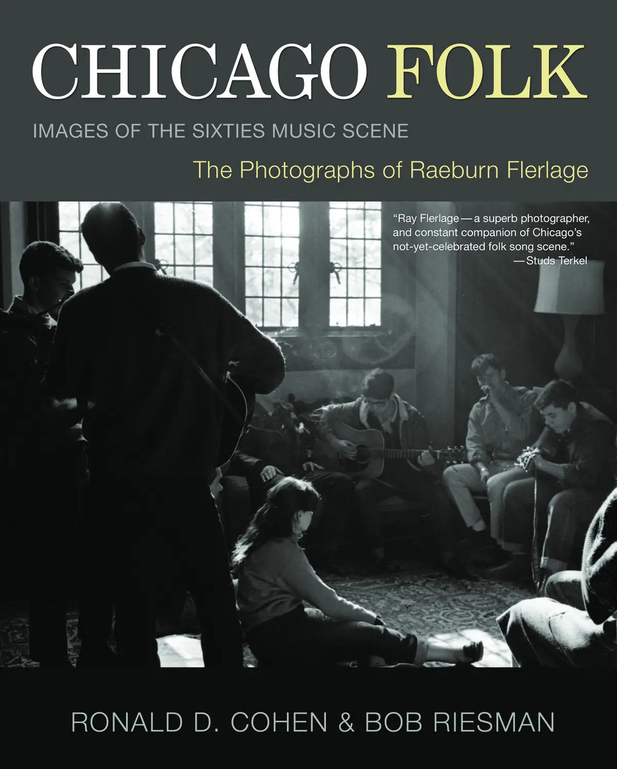Chicago Folk: Images Of The Sixties Music Scene 1