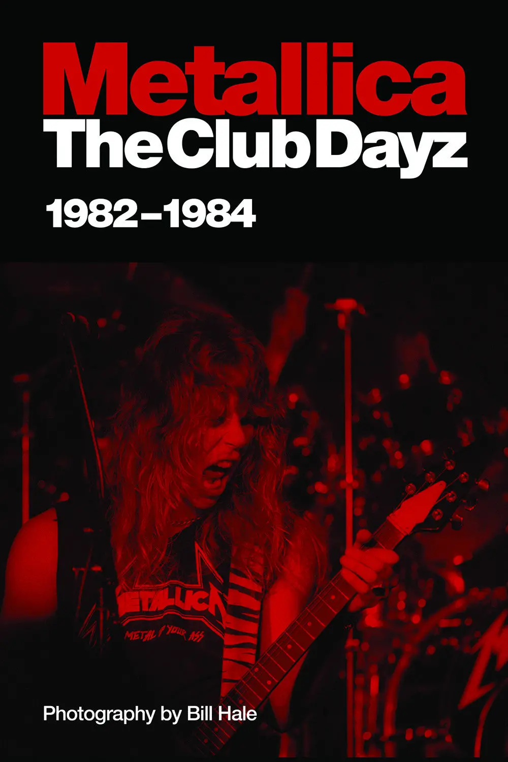 Metallica: Club Dayz 1982 - 1984 1