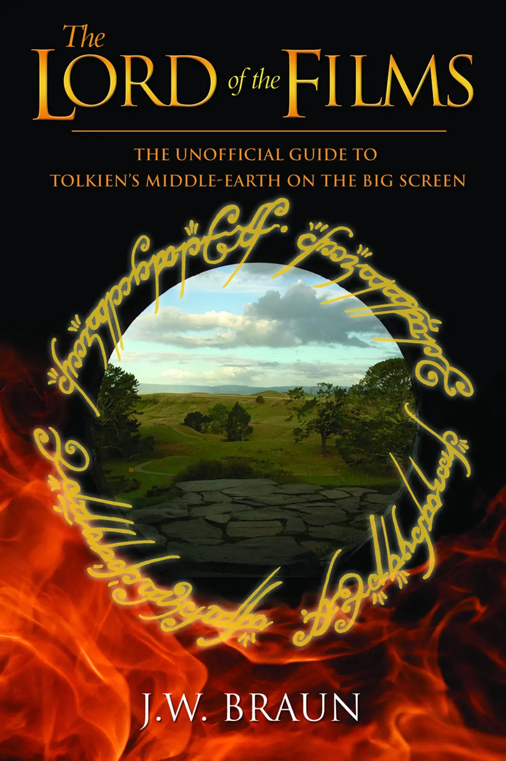 The Lord Of The Films: The Unofficial Guide To Tolkien’S Middle-Earth On The Big Screen 1